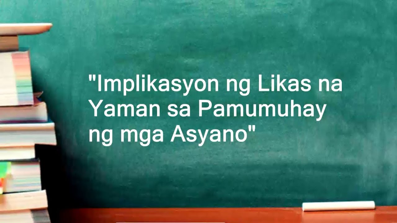 Putar video Implikasyon ng Likas na Yaman sa Pamumuhay ng mga Asyano sekarang Implikasyon ng Likas na Yaman sa Pamumuhay ng mga Asyano