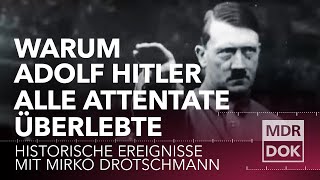 Warum Adolf Hitler alle Attentate überlebte | Historische Ereignisse