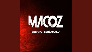 Download lagu MACOZ TERBANG BERSAMAKU mp3