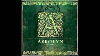 Aerolyn - Resilience (Album Mix)