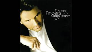 Thomas Anders - Do You Really Want To Hurt Me
