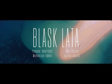 Bless KDz - Blask Lata (prod. Dekarti Beats)