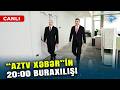 CANLI SON DƏQİQƏ MƏLUMATLARINI ÇATDIRIRIQ AzTV Xəbər In 20 00 Buraxılışı Efirdədir