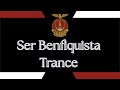 Ser Benfiquista Trance Remix 2025 Hino Eletrónico SL Benfica BenficaMusicBox