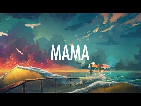 Jonas Blue – Mama (Lyrics) ???? ft. William Singe