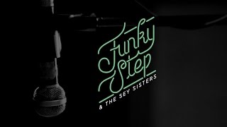 Funkystep & The Sey Sisters - Perfect Time