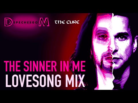 Depeche Mode - The Sinner In Me (LOVESONG Mix - The Cure; Adele Cover) - Remix - Mashup #depechemode
