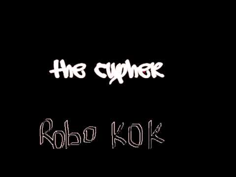 robo kok cypher 2011