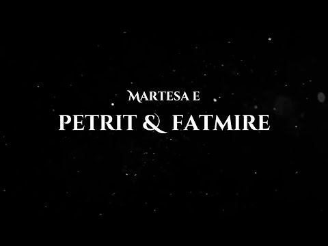 Martesa e Petrit & Fatmire