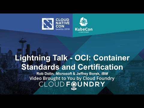 Lightning Talk - OCI: Container Standards and Certification