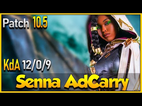 Senna Adcarry vs Ezreal Challenger Patch 10.5  HOW TO PLAY Senna ADC - LEAGUE OF LEGENDS