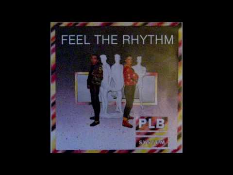 PLB System-Feel The Rhythm