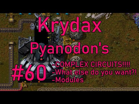 Factorio 1.1 Pyanodon's #60 - Cirque de Complé