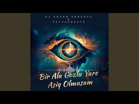 Bir Ala Gozlu Yare Asiq Olmusam