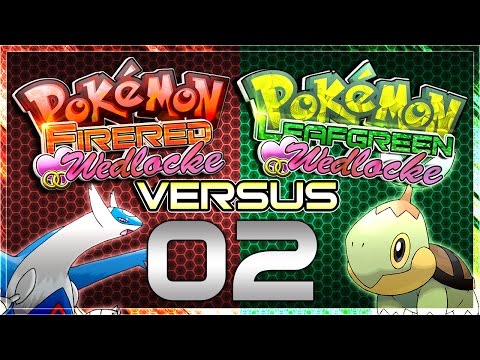 Pokémon FireRed/LeafGreen Wedlocke Versus W/ TurtwigTv!! - Ep 02 "We got this"
