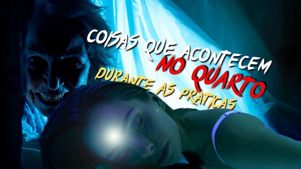 COISAS QUE ACONTECEM NO QUARTO DURANTE AS PRÁTICAS ENERGÉTICAS
