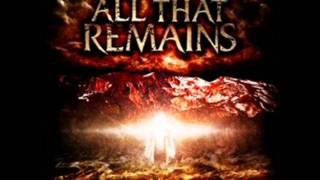 ALL THAT REMAINS-and death in my arms.wmv