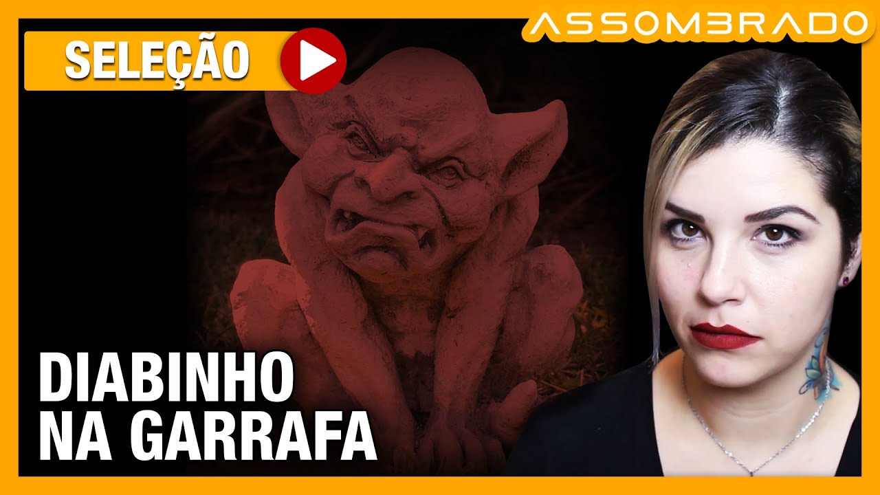 DIABINHO NA GARRAFA  - "Cheguei a voltar nesta cidade para  entender esse Mistério"