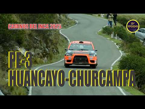 Rally Caminos del Inca 2025: Huancayo Churcampa
