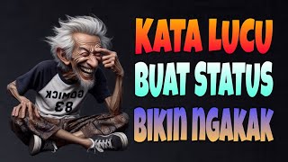 Download lagu KATA LUCU BUAT STATUS BIKIN NGAKAK mp3 Download lagu KATA LUCU BUAT STATUS BIKIN NGAKAK mp3