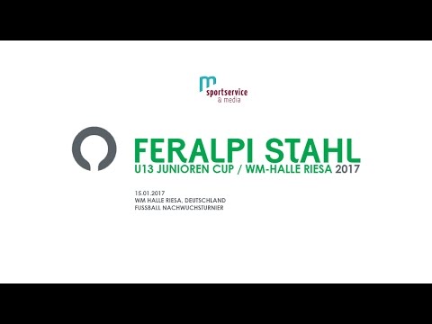 FERALPI STAHL  CUP 2017 - U13 JUNIOREN