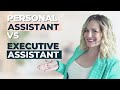 What's The Difference Between A Personal Assistant And An Executive Assistant?