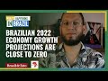 Dire Outlook Growth Forecasts For The Brazilian Economy Are Close To Zero