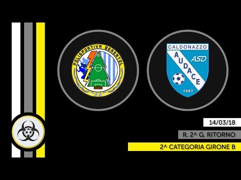 HL PARZIALI 2B - 14/03/18: Bersntol - Audace 1-3