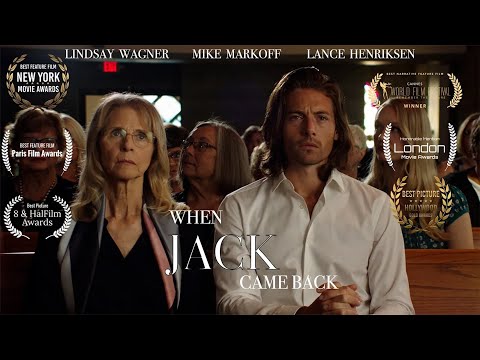 When Jack Came Back [4K] 2024 Feature Film Starring Lindsay Wagner, Mike Markoff, & Lance Henriksen
