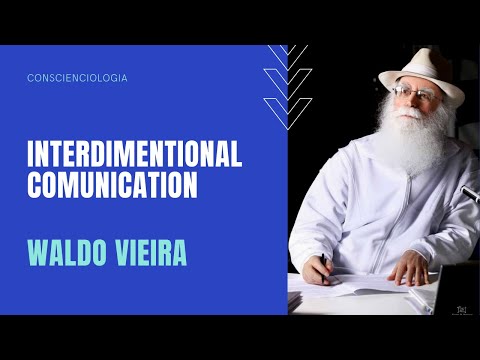 Interdimentional Comunication - Waldo Vieira