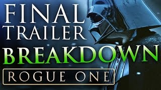 Star Wars: ROGUE ONE | Final Trailer #3 Analysis & Breakdown + ALL EASTER EGGS