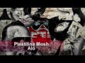 Alo - Plastilina Mosh