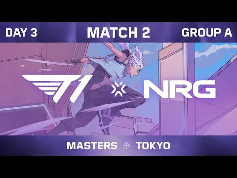 T1 vs. NRG - VALORANT Masters Tokyo - Group A - Map 2