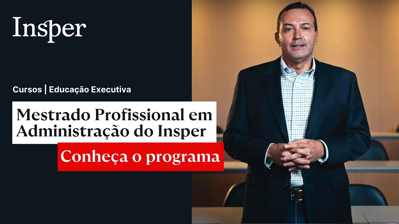 Mestrado Profissional em Administração do Insper: conheça o programa