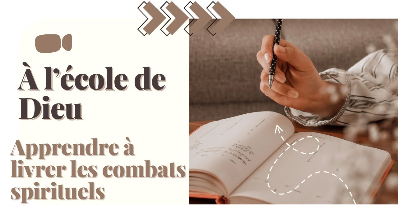 Livrer les combats spirituels n°1