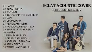 Download lagu Eclat cover full album terbaru 2020   Eclat acoustic cover NON STOP playlist mp3