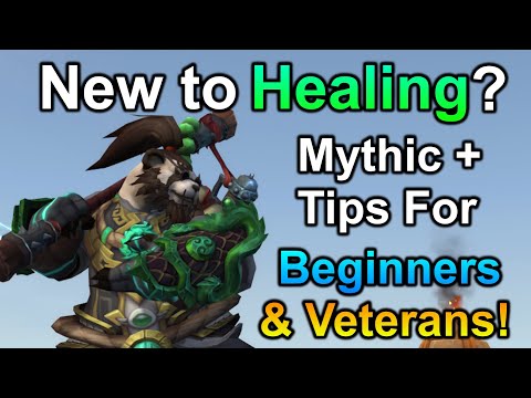 Healer Fundamentals For Mythic Plus! Healing Basics For New Healers!