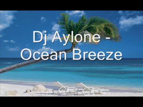 Dj Aylone - Ocean Breeze