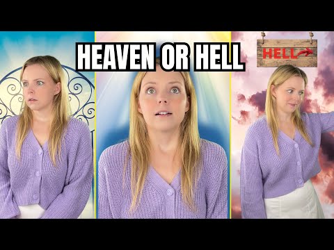 Heaven or Hell