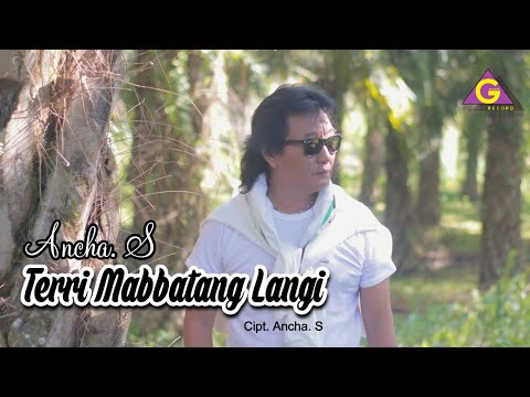 Ancha. S - Terri Mabbatang Langi (Official Video Clip)