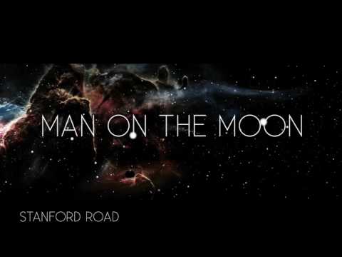 Man On The Moon (Lyric Video) - Stanford Road