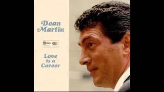 Dean Martin - (Love is a) Career