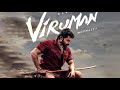 Viruman South Movie Hindi Dubbed 2023