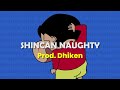 Ost Shincan Shincan Naughty Prod Dhiken