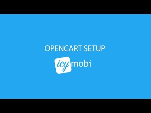 IcyMobi Mobile OpenCart - Setup