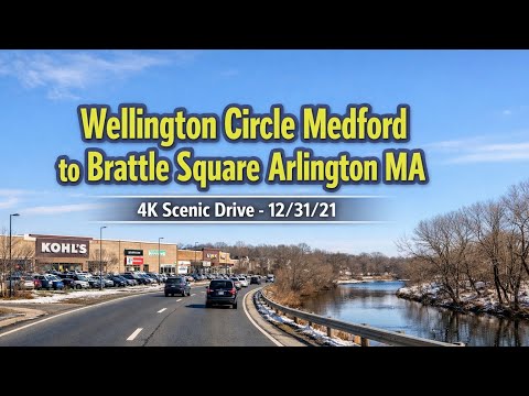 🚘 Wellington Circle Medford to Brattle Square Arlington MA | 4K Scenic Drive - 12/31/21