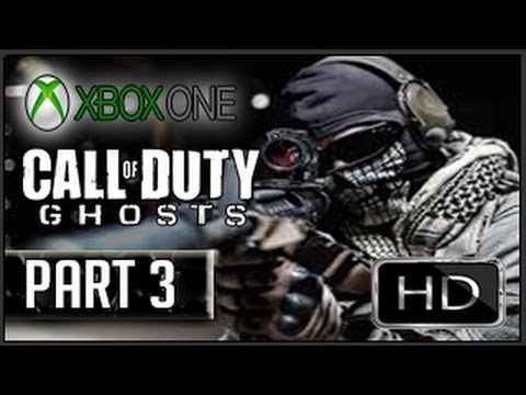 Call of Duty: Ghosts - XBOX ONE Gameplay Walkthrough Part 3 'Ghosts Playthrough'