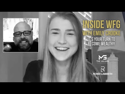 School of Wealth: Inside WFG with Emily Crooke