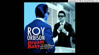roy orbison - today&#39;s teardrops
