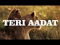 Teri Aadat New Song S Kamalakar